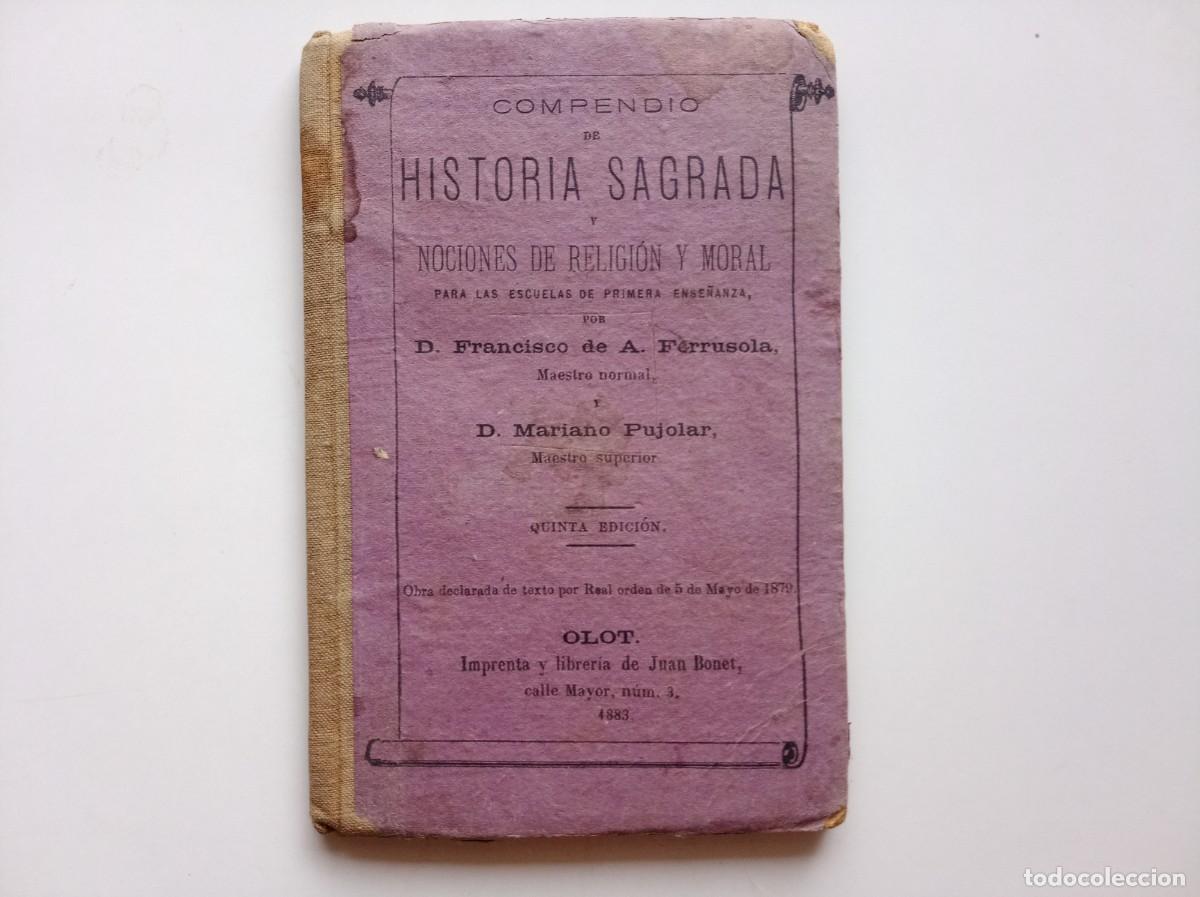 Libros antiguos: COMPENDIO DE HISTORIA SAGRADA. NOCIONES DE RELIGION Y MORAL. 1883. ILUSTRADO CON MUCHOS GRABADOS.