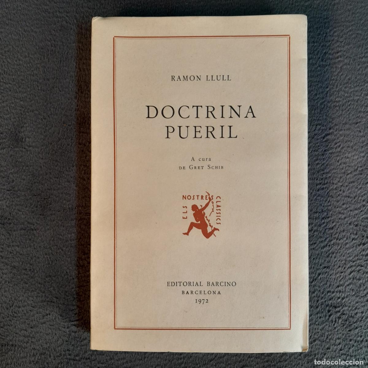 Libros antiguos: L-2190.DOCTRINA PUERIL.VOL 104. GRET SCHIB. 1972.