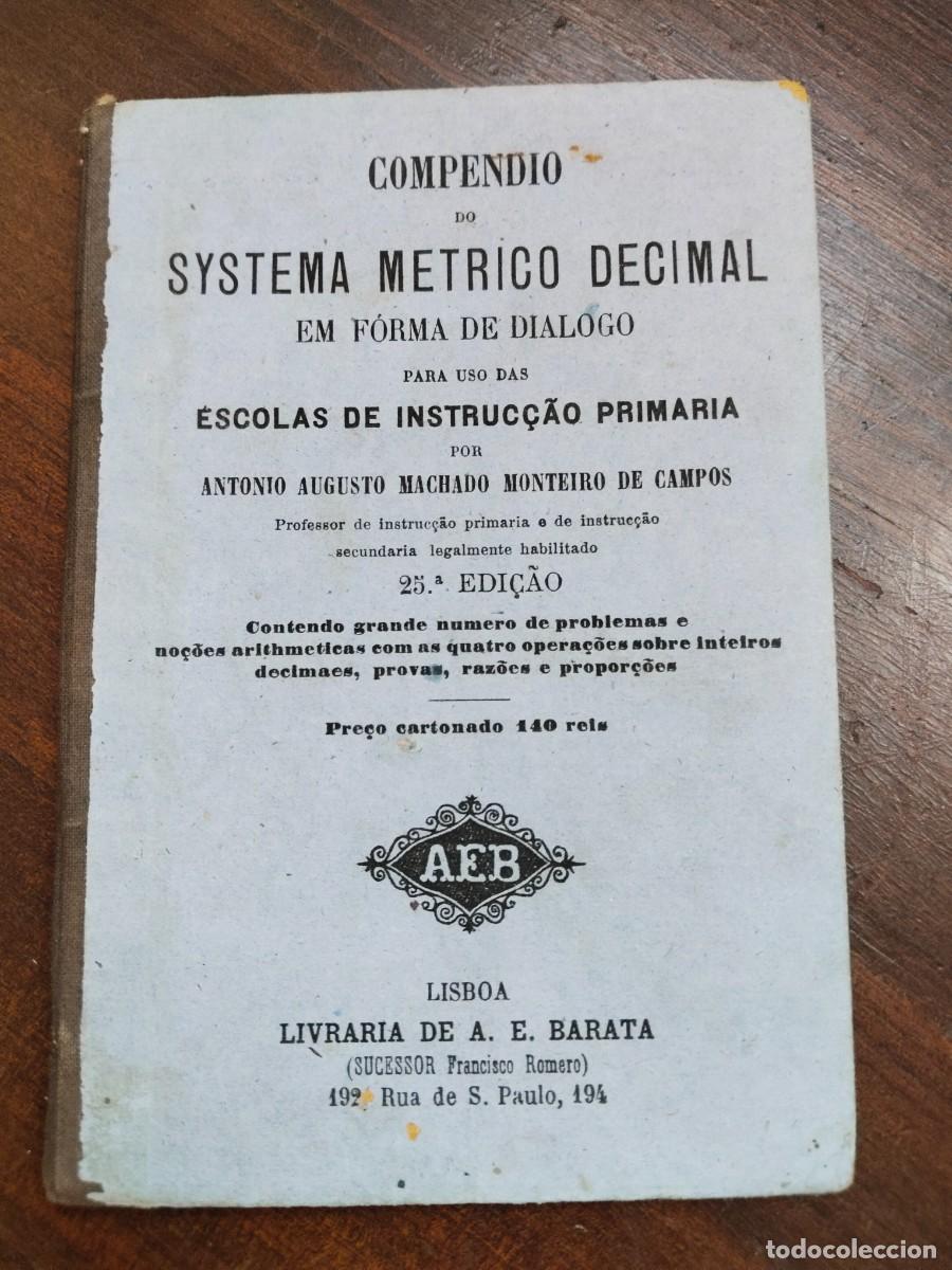 Libros antiguos: Systema M&eacute;trico D&eacute;cimal. Livraria de A. E. Barata. Lisboa, Portugal. 1891.