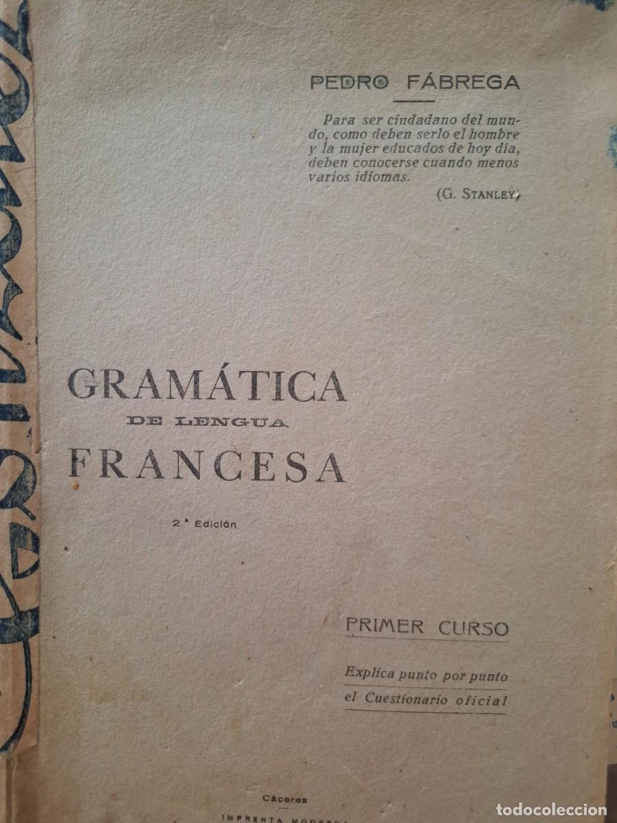 Libros antiguos: gram&aacute;tica de lengua francesa primer curso Pedro F&aacute;brega