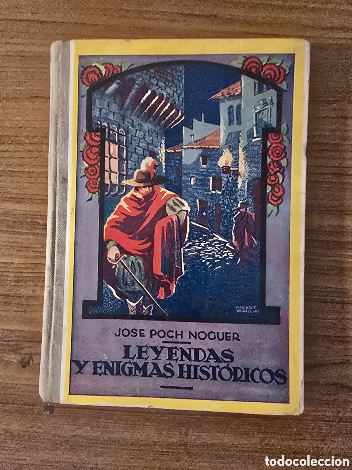 Libros antiguos: LEYENDAS Y ENIGMAS HISTORICOS,A&Ntilde;O 1931,(DALMAU CARLES PLA)