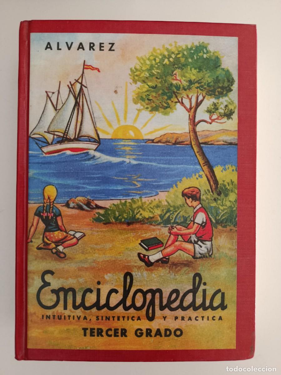 Libros antiguos: &Aacute;LVAREZ. ENCICLOPEDIA INTUITIVA SINT&Eacute;TICA Y PR&Aacute;CTICA. TERCER GRADO. EDAF. 2011. FACS&Iacute;MIL