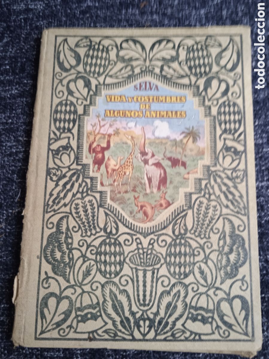 Libros antiguos: VIDA Y COSTUMBRES DE ALGUNOS ANIMALES. / JOAQUIN PLA CARGOL - DALMAU CARLES,