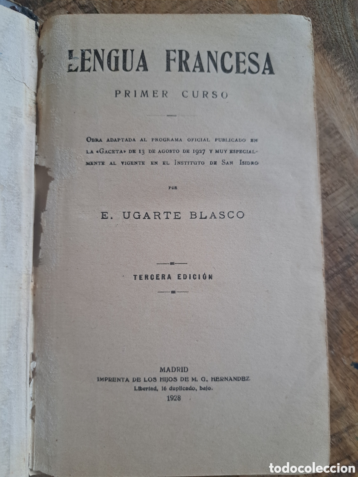 Libros antiguos: Jml Libro antiguo Lengua Francesa, primer curso, E. Ugarte Blasco, Madrid 1928