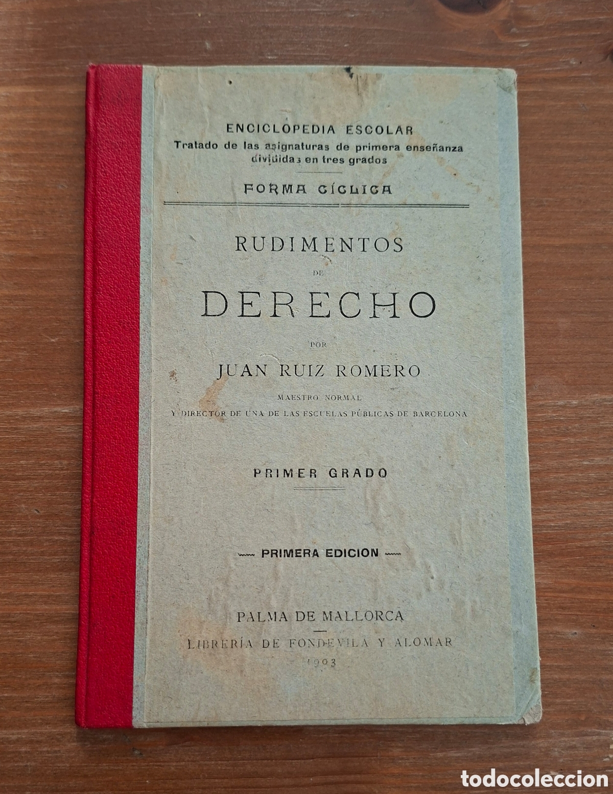 Libros antiguos: Enciclopedia Escolar &ndash; Rudimentos de Derecho (1903).