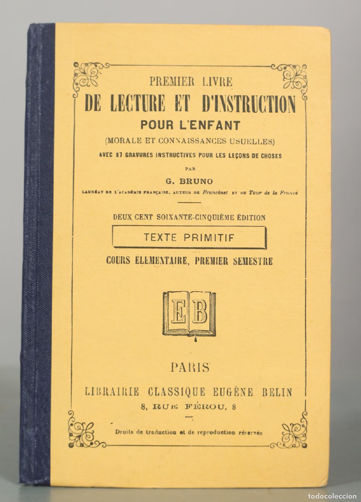 Libros antiguos: Premier livre de lecture et d'instruction pour l'enfant - G. Bruno - Librairie Classique Eug&egrave;ne