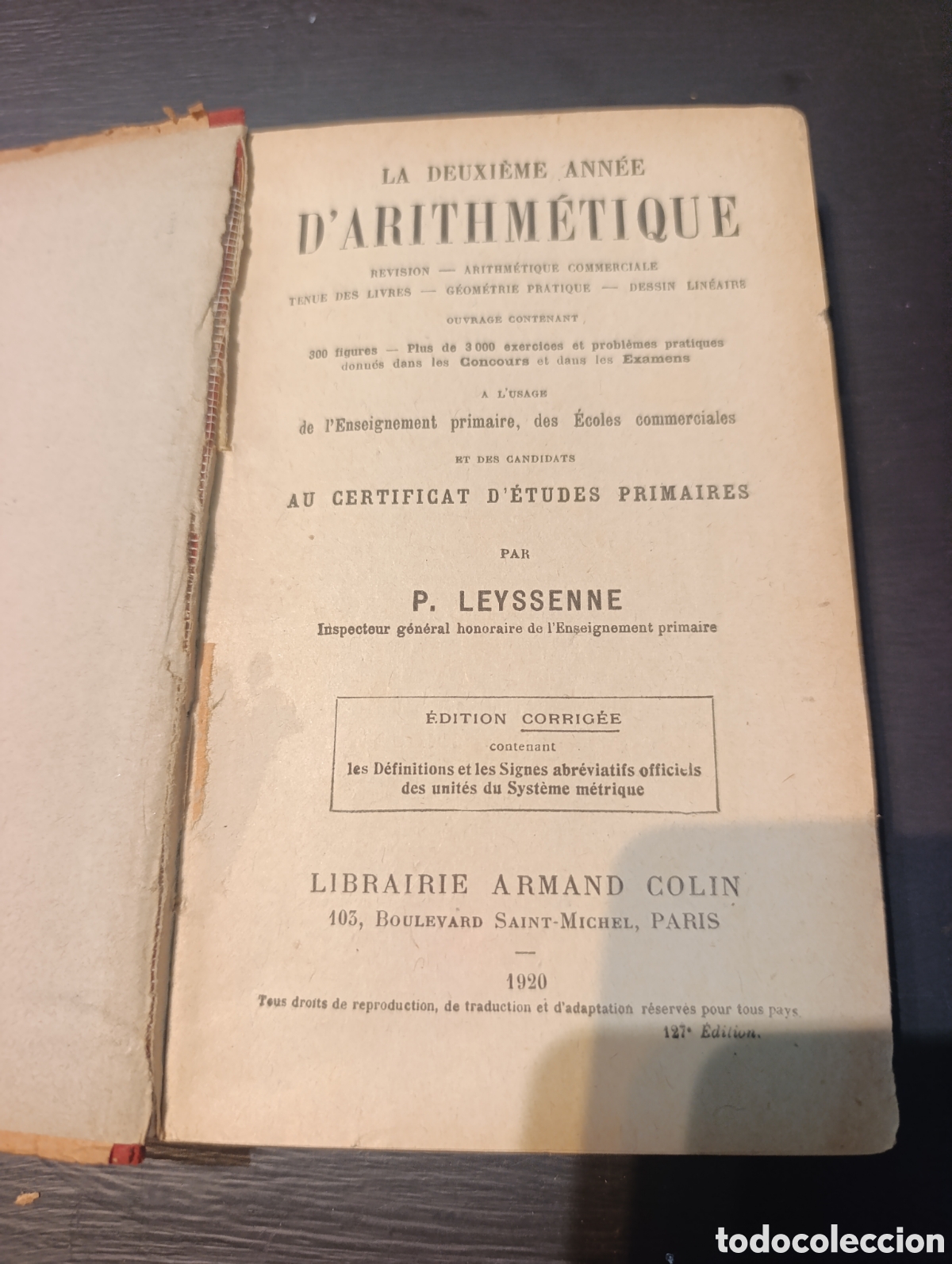Libros antiguos: LA DEUXI&Egrave;ME ANN&Eacute;E D'ARITHM&Eacute;TIQUE. P. Leyssenne. 1920