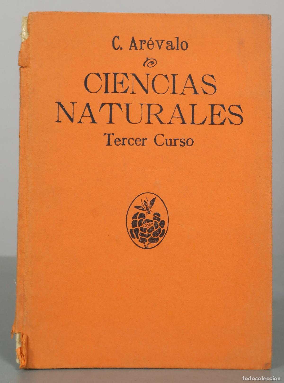 Libros antiguos: Ciencias Naturales - Tercer Curso - Celso Ar&eacute;valo