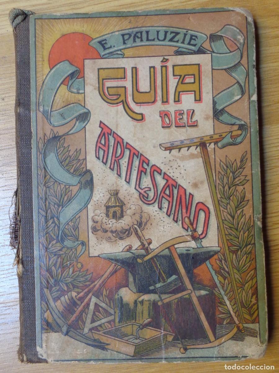 Libros antiguos: LIBRO 'GUIA DEL ARTESANO'