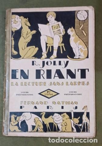 Libros antiguos: R. Jolly - En Riant: La lecture sans larmes. Cours Pr&eacute;paratoire. (Cat&oacute;n)