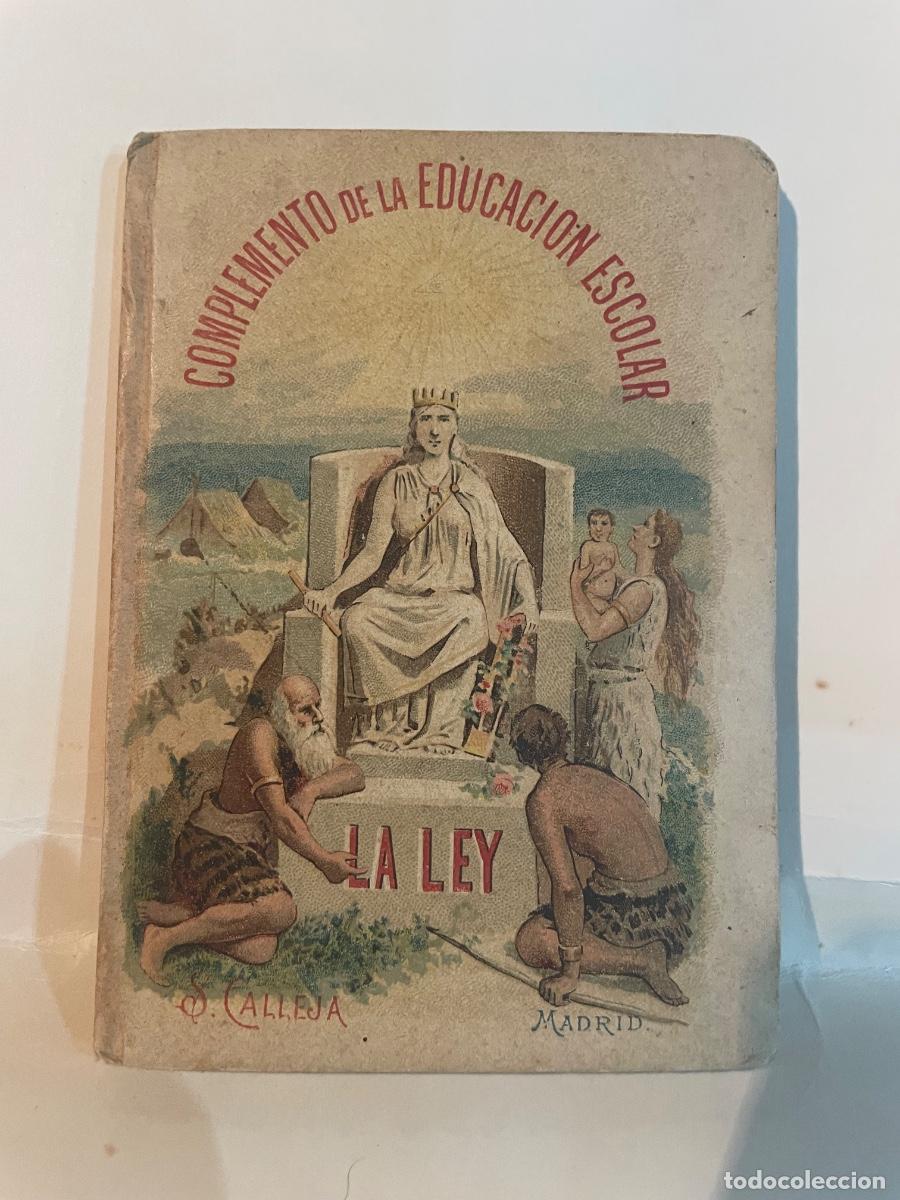 Libros antiguos: PEDAGOGIA - G.DE LA PE&Ntilde;A - COMPLEMENTO DE LA EDUCACI&Ograve;N ESCOLAR &Uacute;LTIMO LIBRO DE LECTURA PARA NI&Ntilde;OS