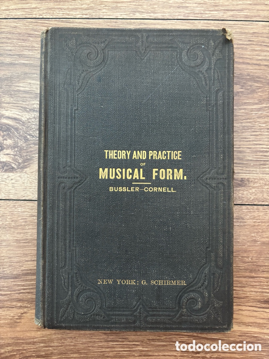 Libros antiguos: Libro antiguo Theory and Practice of Musical Form