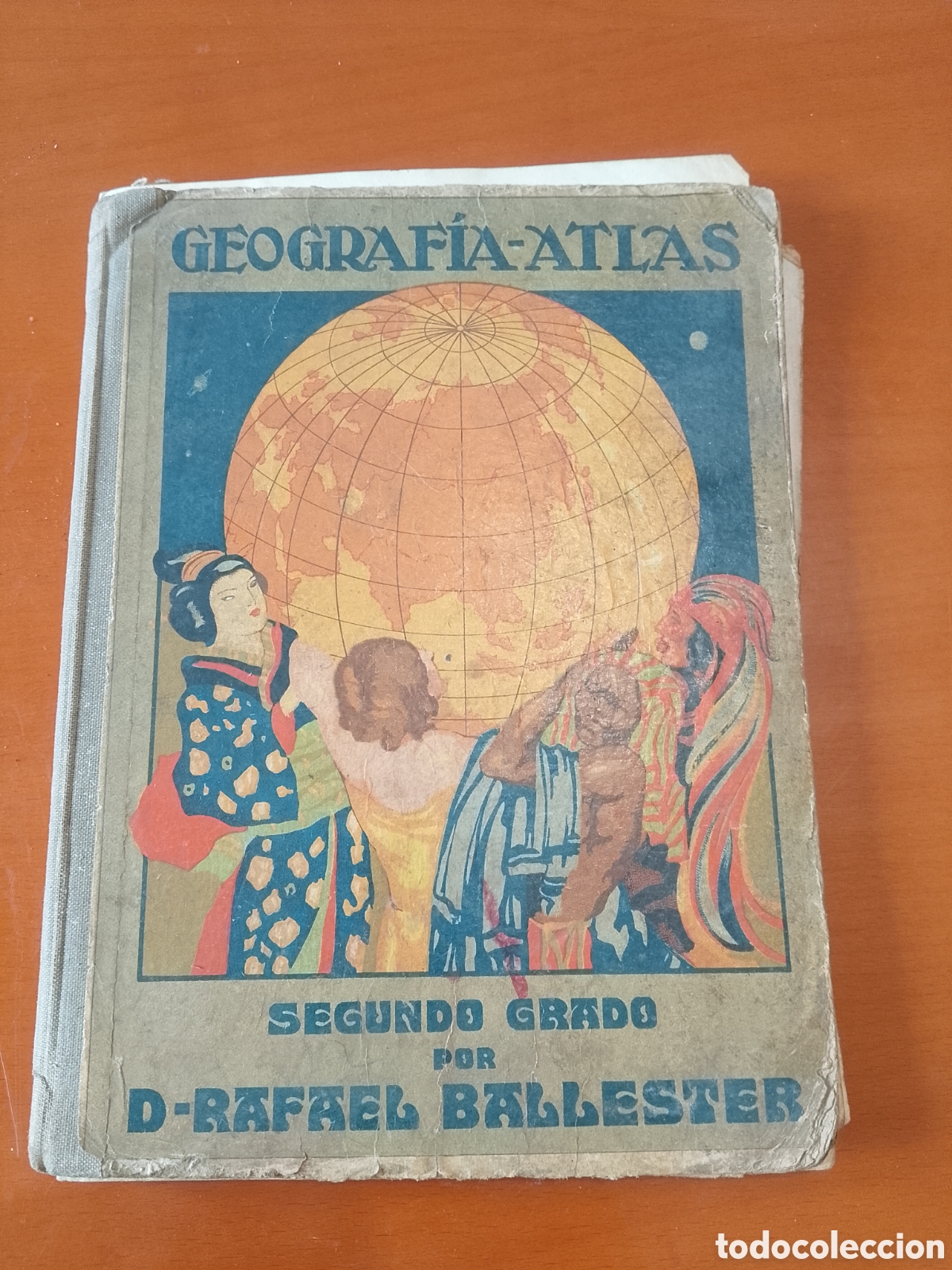 Libros antiguos: 1929.Geograf&iacute;a-Atlas. Segundo Grado &ndash; Rafael Ballester &ndash; 1929