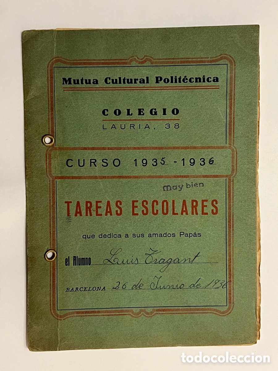 Libros antiguos: BARCELONA. Mutua Cultural Polit&eacute;cnica. Colegio, Lauria&hellip; CURSO 1935- 1936, Tareas Escolares