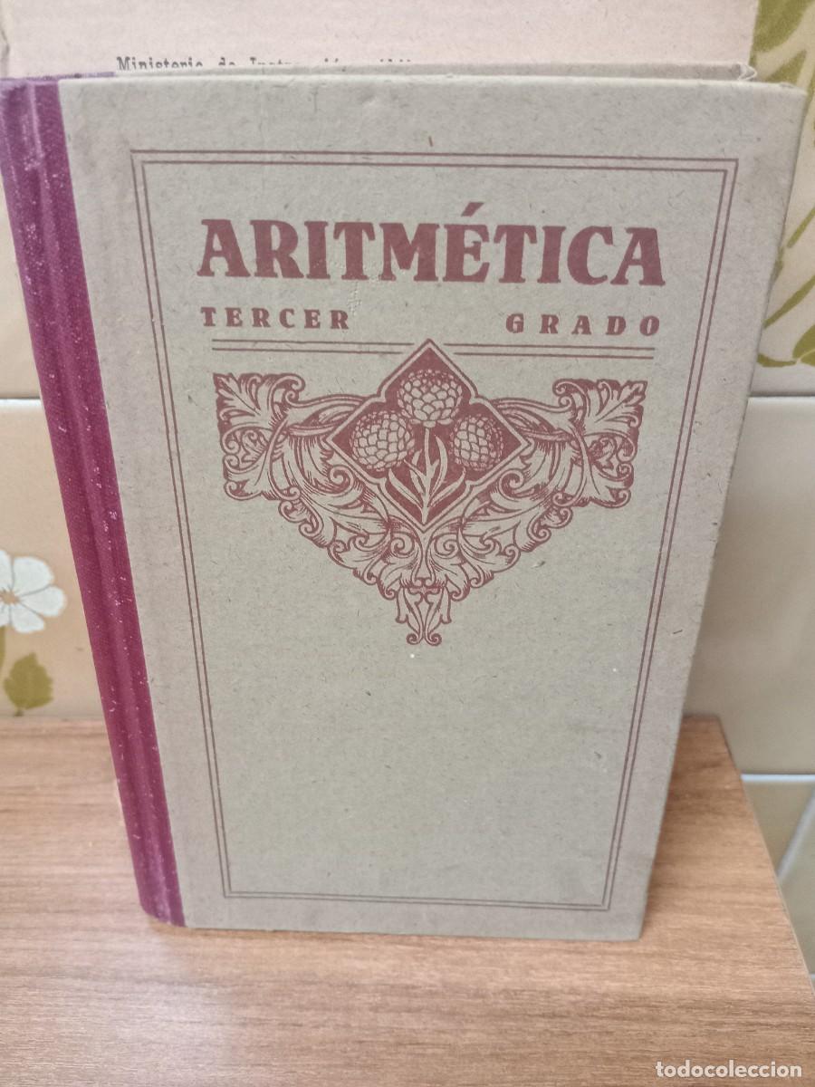 Libros antiguos: ARITMETICA - TERCER GRADO - LUIS VIVES - DUODECIMA EDICION