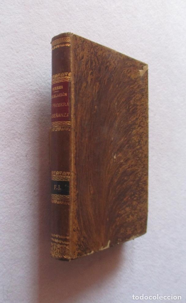 Libros antiguos: TRATADO DE LA LEGISLACION DE PRIMERA ENSE&Ntilde;ANZA - 1897