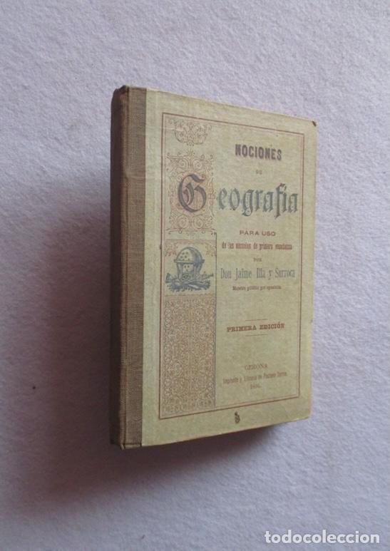 Libros antiguos: NOCIONES DE GEOGRAFIA - JAIME ILLA SURROCA - 1896