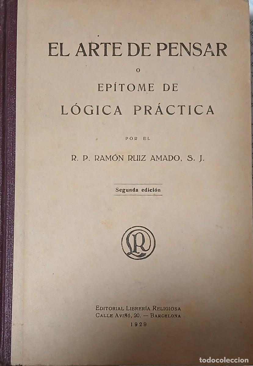 Libros antiguos: El arte de pensar o ep&iacute;tome de l&oacute;gica pr&aacute;ctica