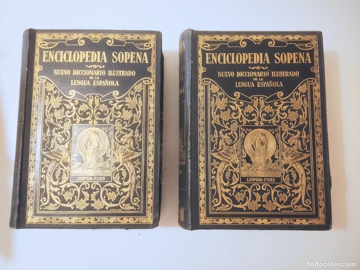 Livros antigos: Diccionario Ilustrado enciclopedia Sopena (1934) - Obra Completa en 2 Tomos. Antigua y muy bonita