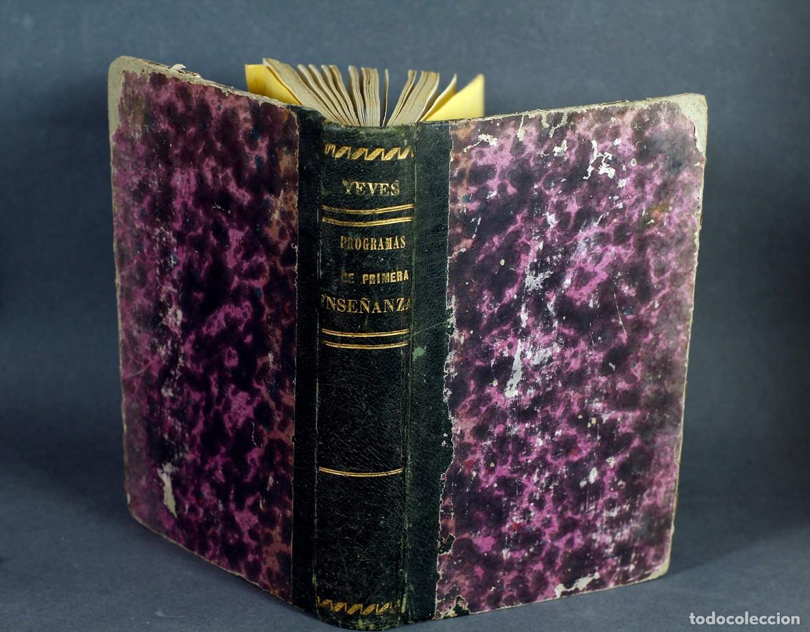 Libros antiguos: PROGRAMAS DE PRIMERA ENSE&Ntilde;ANZA, POR CARLOS YEVES. MADRID, 1872.