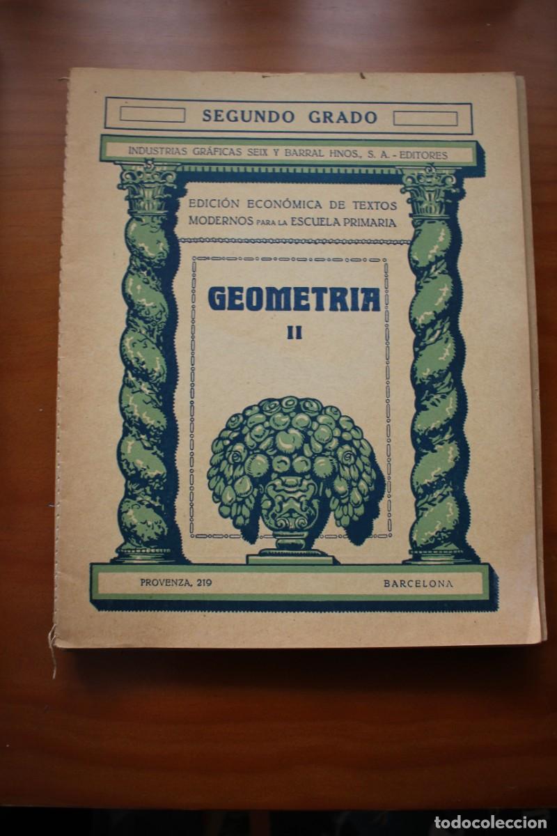 Libros antiguos: Geometr&iacute;a II. Seix Barral. Edici&oacute;n moderna de textos.