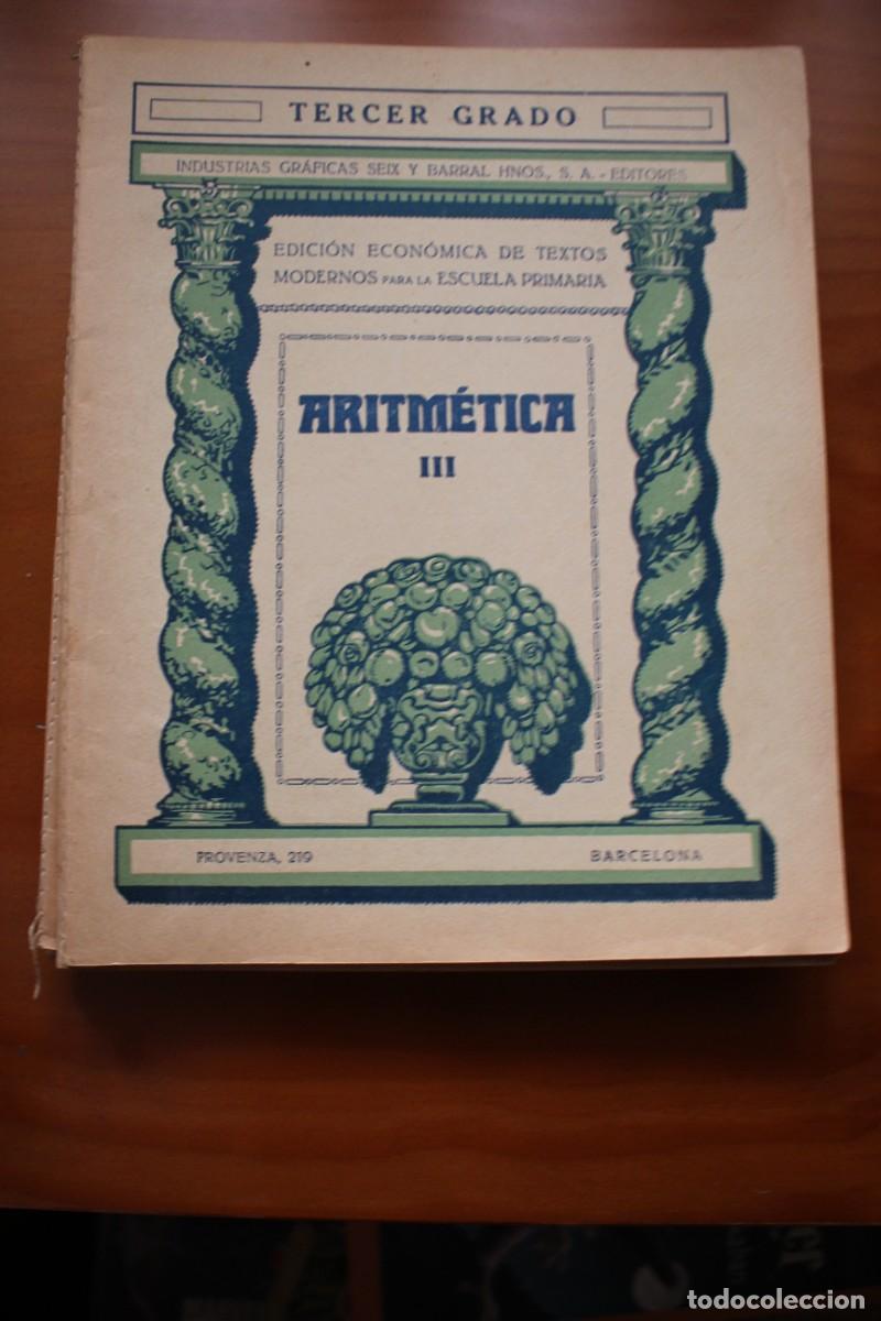 Libros antiguos: Aritm&eacute;tica III. Seix Barral. Edici&oacute;n econ&oacute;mica de textos.