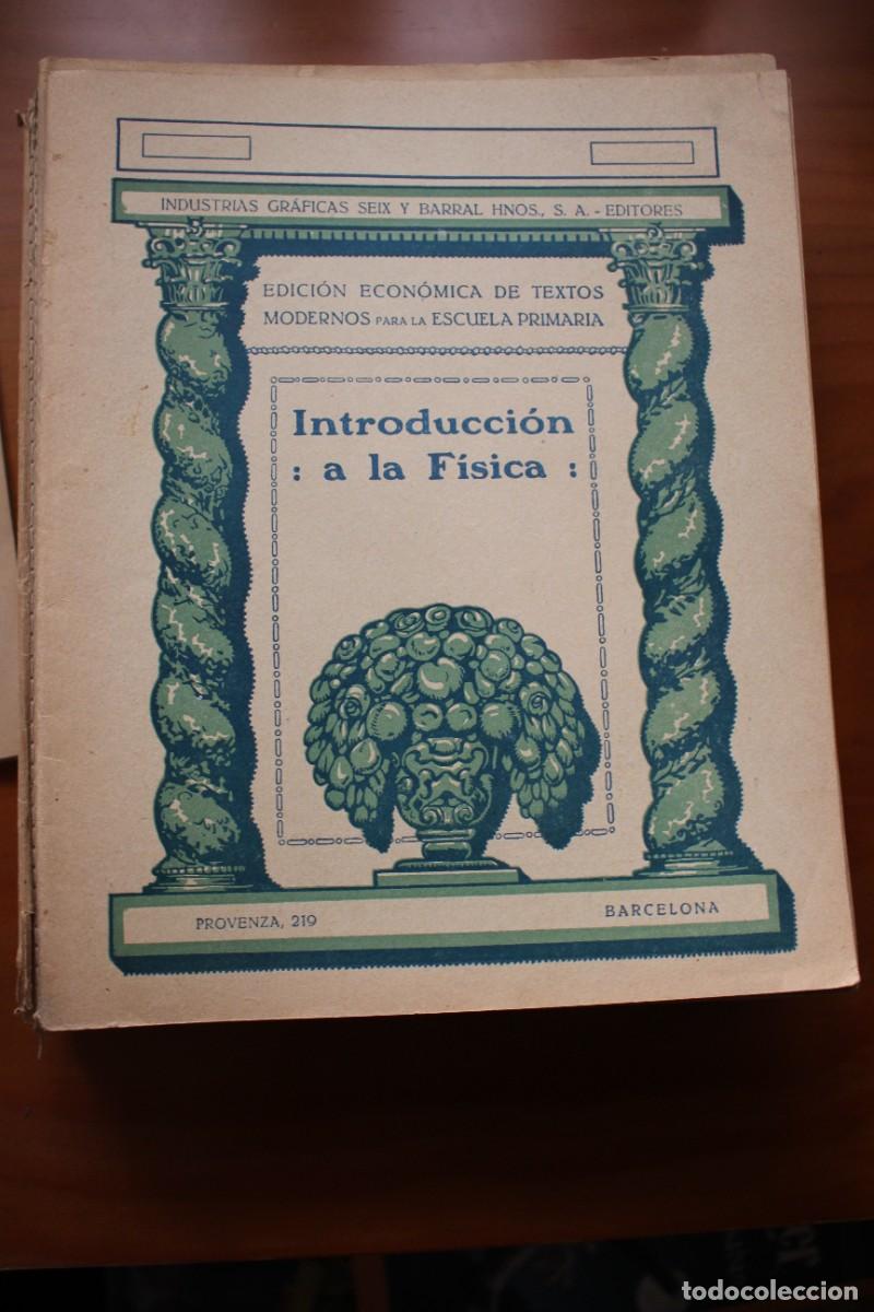 Libros antiguos: Introducci&oacute;n a la F&iacute;sica. Seix Barral. Edici&oacute;n econ&oacute;mica de textos.