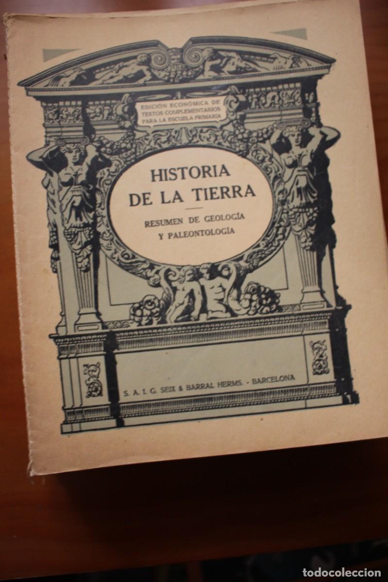 Libros antiguos: Historia de la Tierra. Seix Barral. Edici&oacute;n econ&oacute;mica de textos.