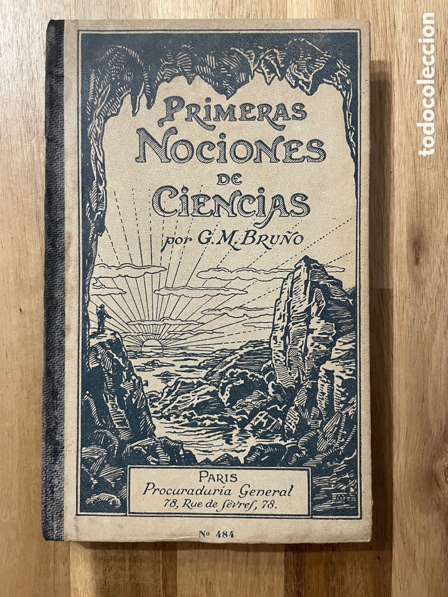 Livres anciens: A&ntilde;o 1925. Primeras nociones de ciencias. G. M. Bru&ntilde;o. Par&iacute;s.