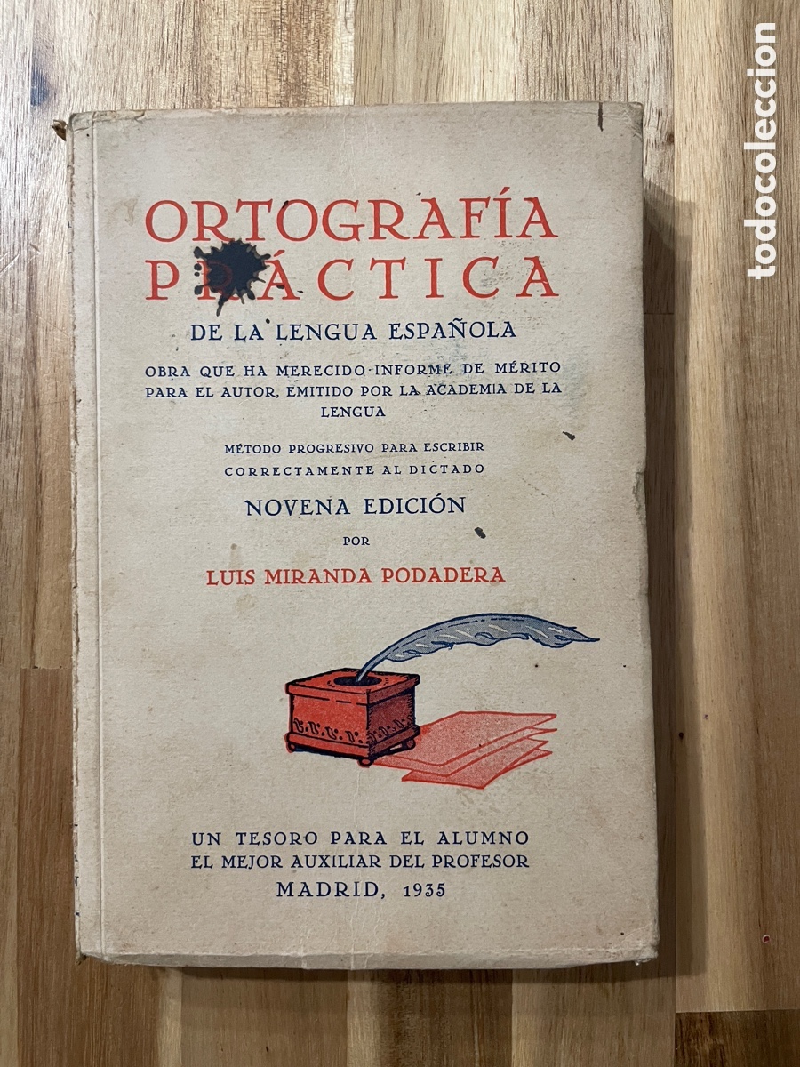 Antiquarische B&uuml;cher: Ortograf&iacute;a. Pr&aacute;ctica lengua espa&ntilde;ola. 1935. Luis Miranda Podadera.