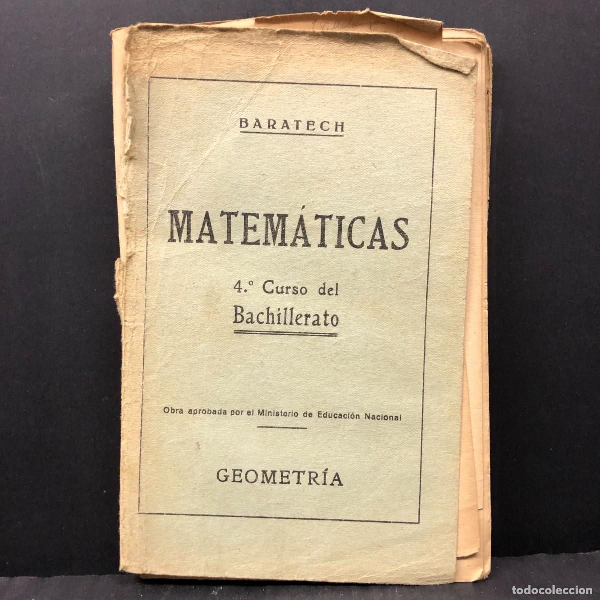 Libros antiguos: BARATECH - MATEM&Aacute;TICAS - 41 CURSO DEL BACHILLERATO - GEOMETR&Iacute;A / 1873