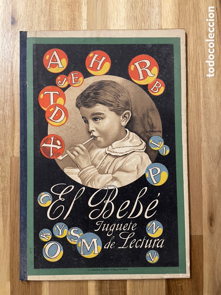 Old books: El beb&eacute;. Juguete de lectura. A&ntilde;o 1909. Antonio J. Bastinos, Editorial.