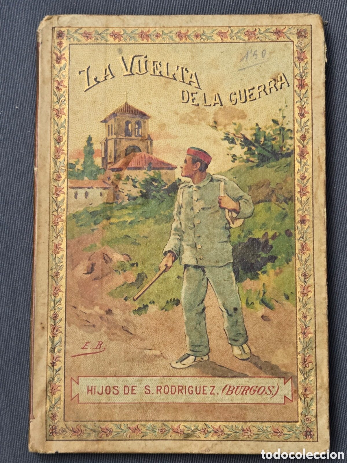 Libros antiguos: LA VUELTA DE LA GUERRA Y otros cuentos morales Ilustrados
