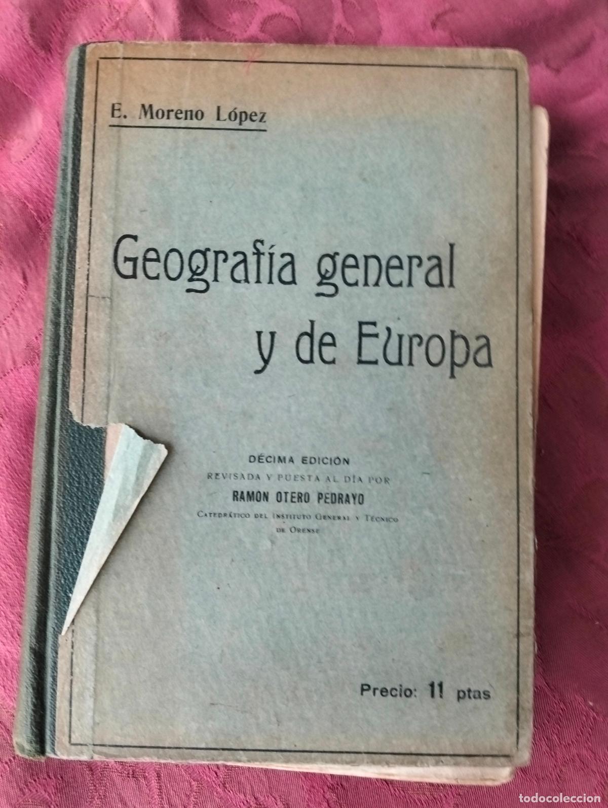 Libri antichi: Geograf&iacute;a general y de Europa eduardo moreno lopez ramon otero pedrayo 1923