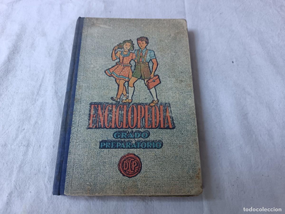 Libros antiguos: Antiguo Libro de escuela o similar, Enciclopedia Grado Preparatorio, Dalmau Carles