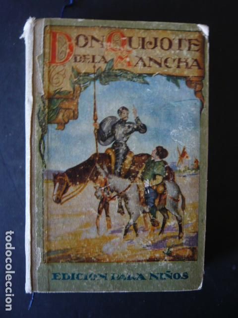 Libros antiguos: DON QUIJOTE DE LA MANCHA EDICION PARA NI&Ntilde;OS DALMAU CARLES
