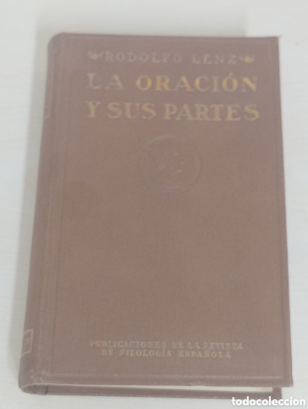 Libros antiguos: La oraci&oacute;n y sus partes
