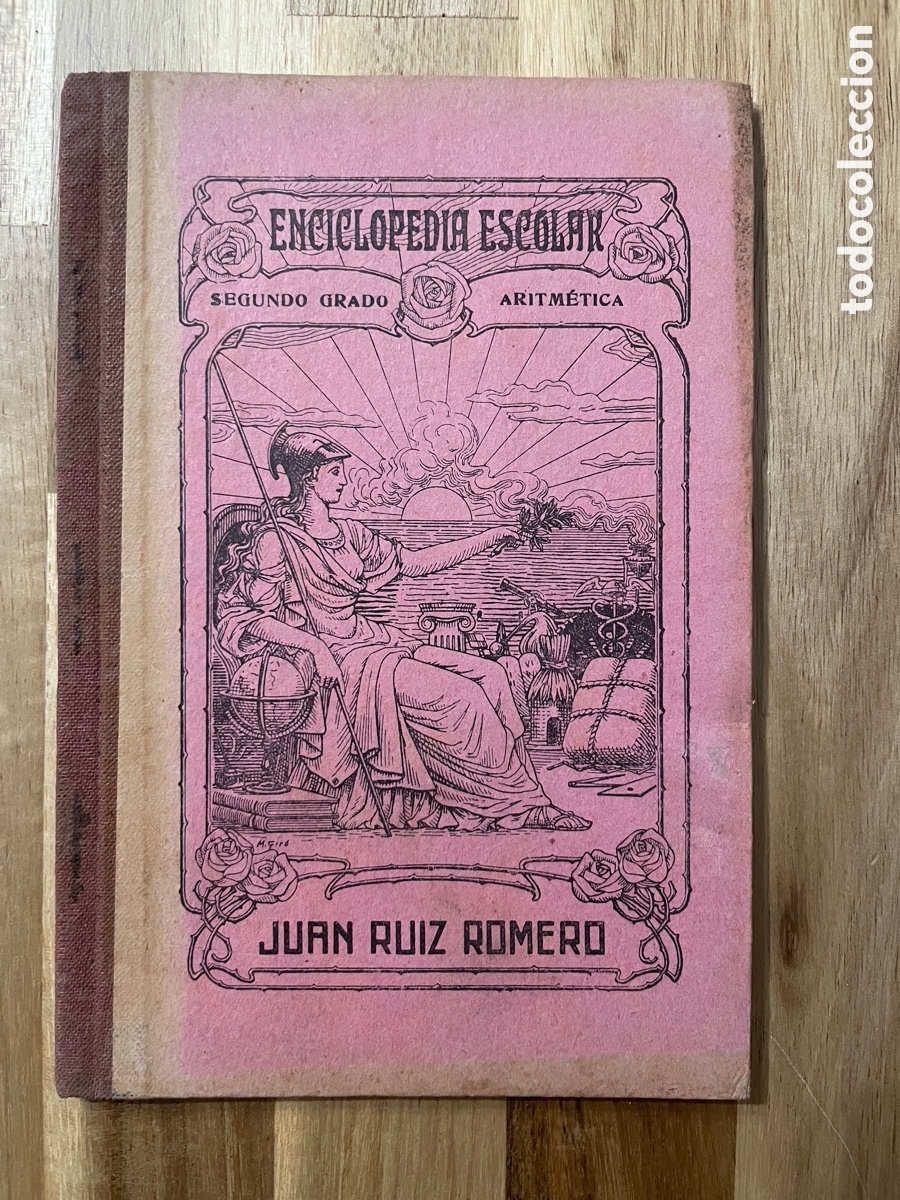 Libros antiguos: Enciclopedia escolar. Segundo grado. Aritm&eacute;tica. Juan Ruiz Romero.