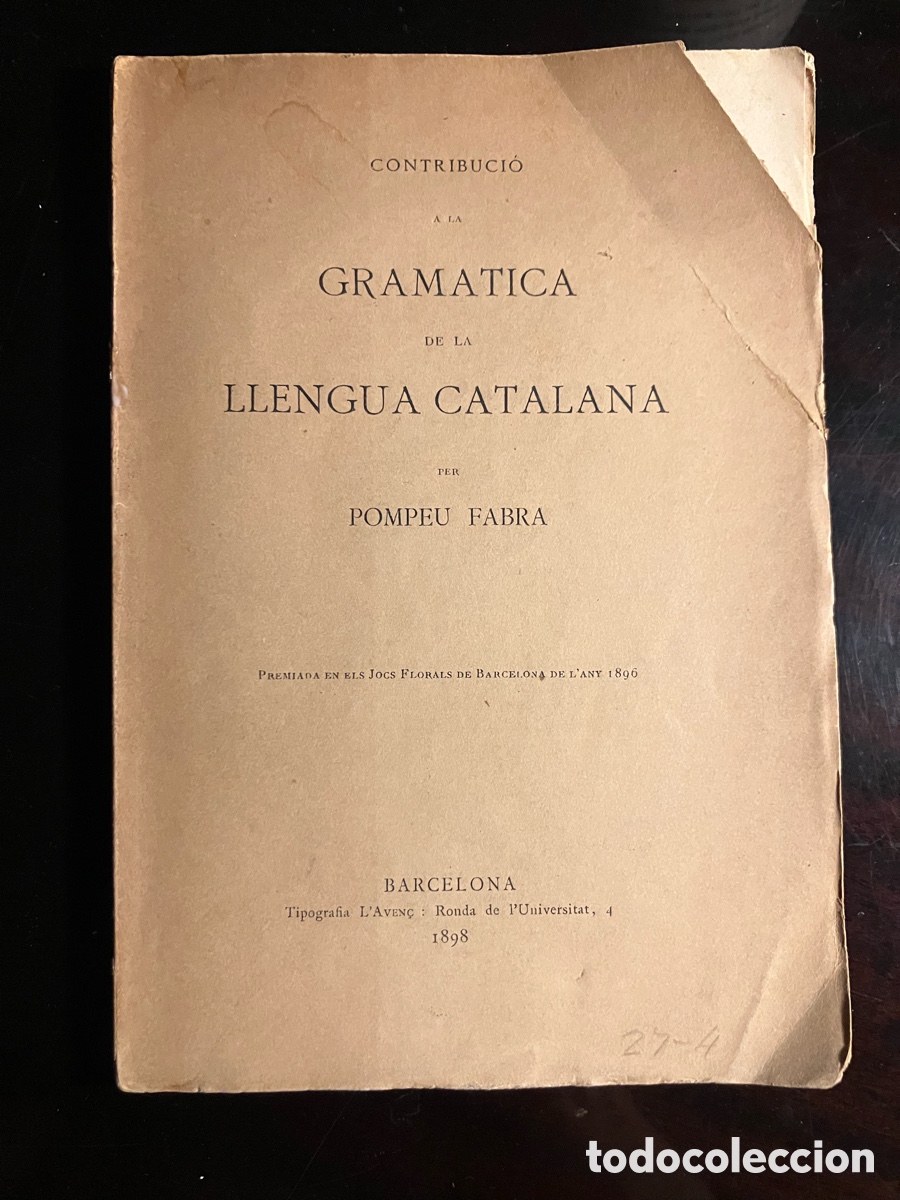 Libros antiguos: Pompeu Fabra. Gram&aacute;tica de la Llengua Catalana 1898