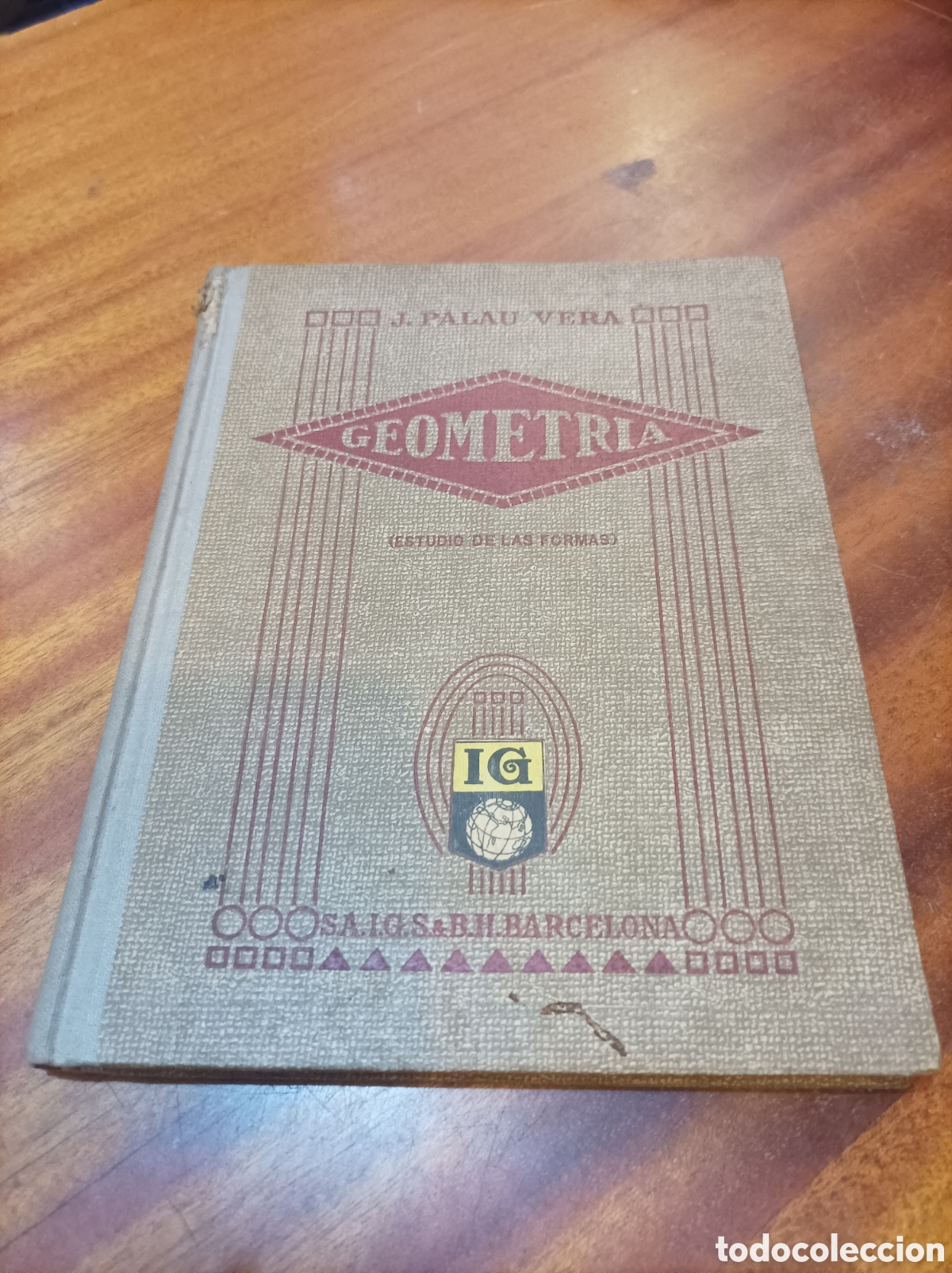 Libros antiguos: GEOMETR&Iacute;A (ESTUDIO DE LAS FORMAS). JUAN PALAU VERA.1932