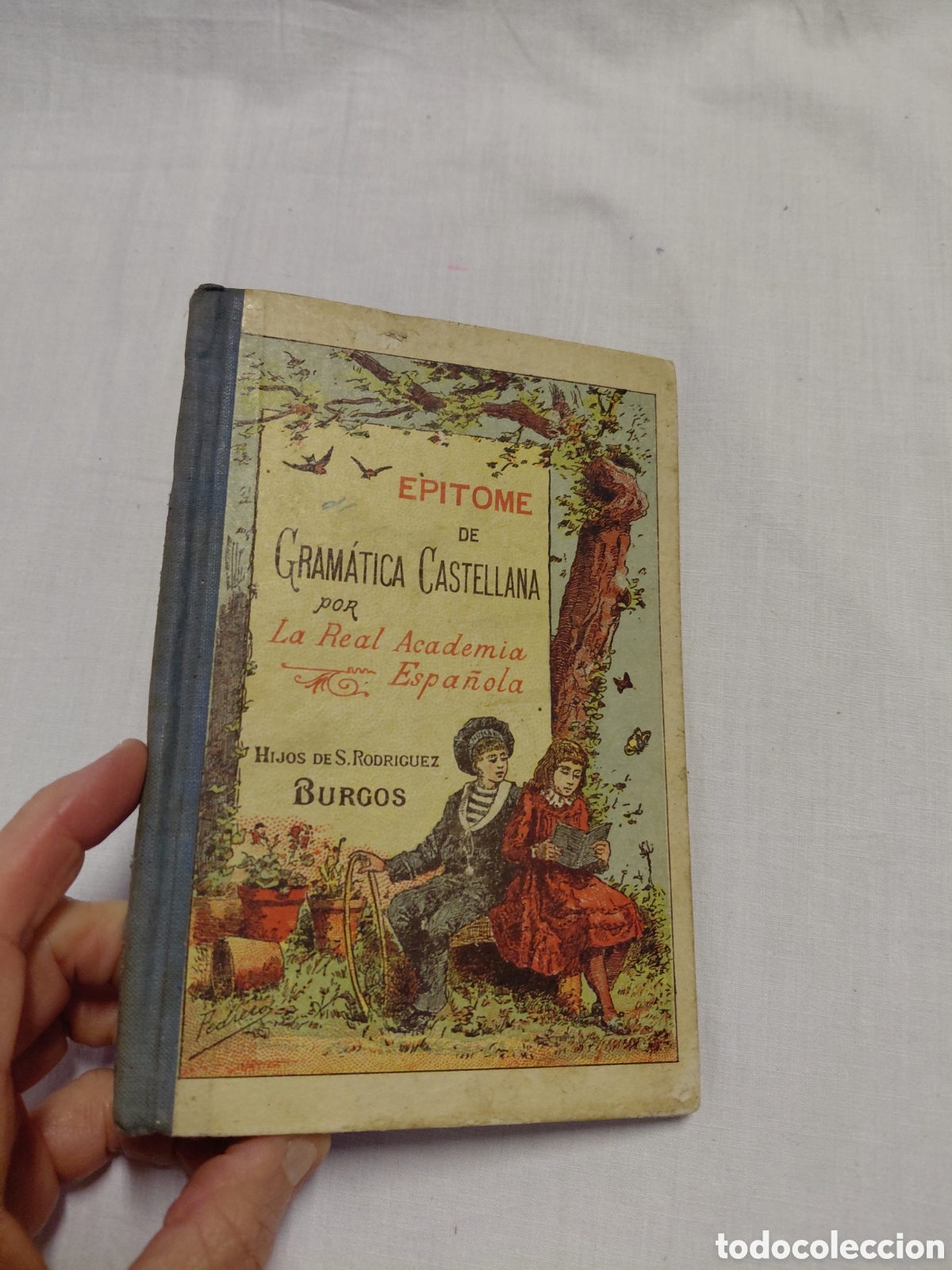 Libros antiguos: EPITOME DE GRAMATICA CASTELLANA POR LA REAL ACADEMIS ESPA&Ntilde;OLA.HIJOS DE RODRIGUEZ BURGOS.MADRID 1922
