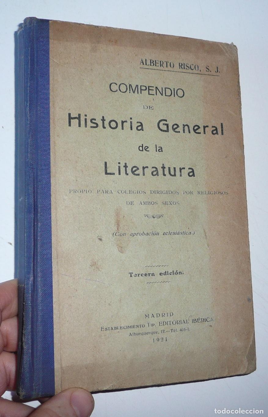Libros antiguos: Compendio de Historia General de la Literatura - Alberto Risco, S. J. (Editorial Ib&eacute;rica, 1921)
