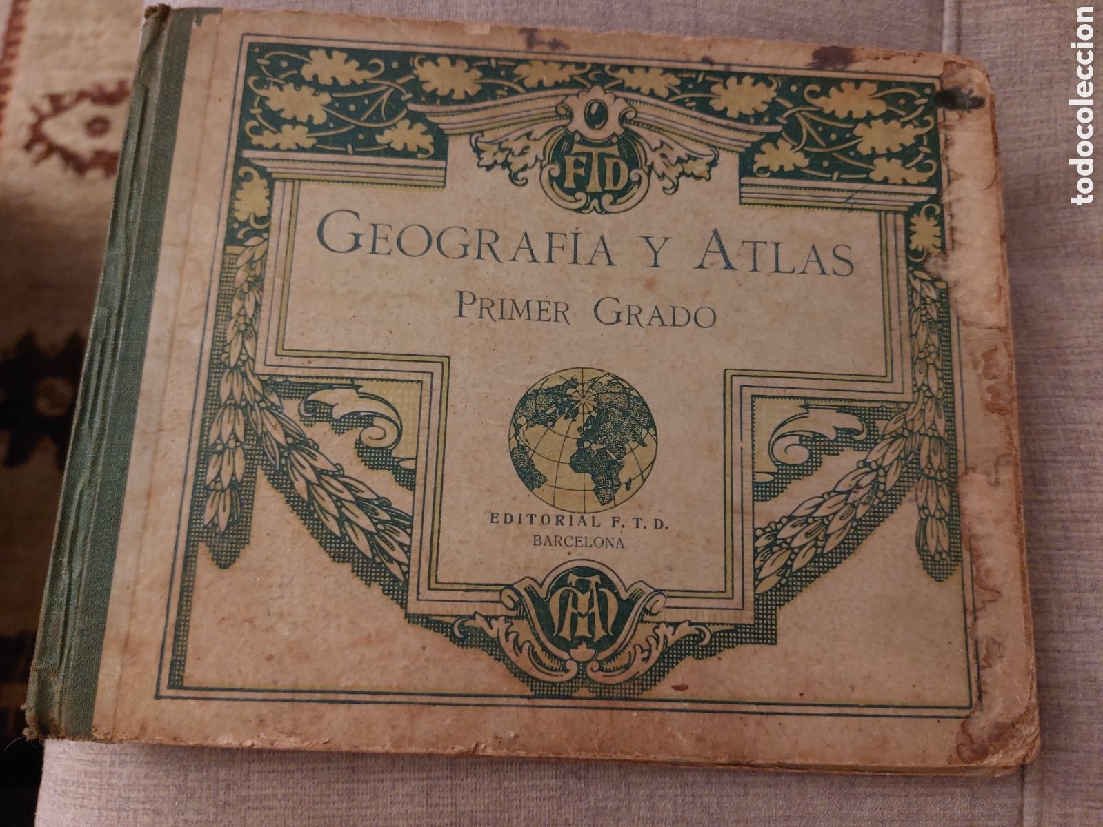 Livros antigos: Geograf&iacute;a y Atlas Primer grado Ed. FTD 1927