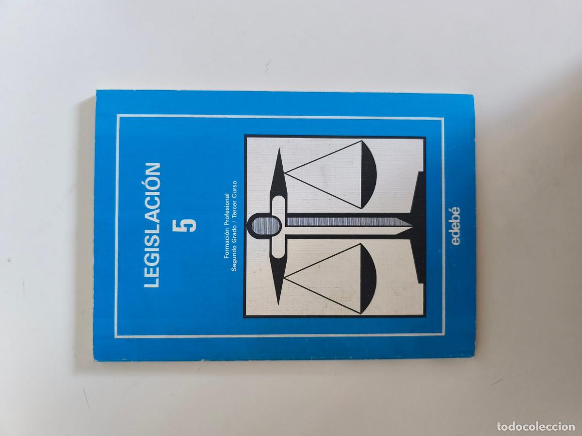 Libros antiguos: Libro Legislaci&oacute;n 5 FP segundo grado tercer curso Edeb&eacute;
