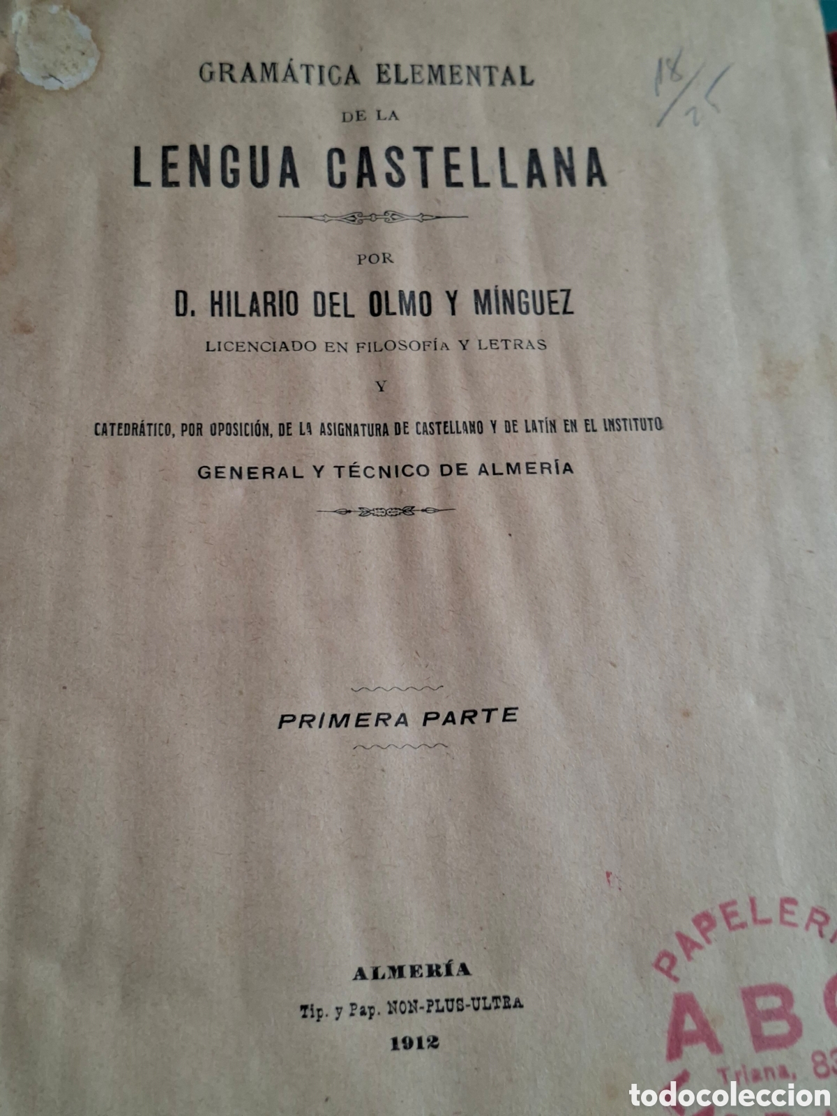 Libros antiguos: Linro Lengua Castellana 1.912