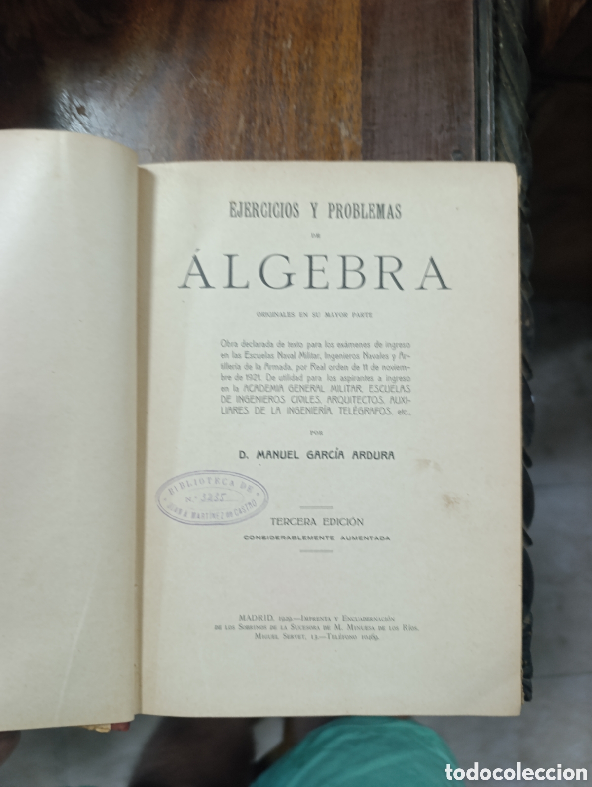 Libros antiguos: EJERCICIOS Y PROBLEMAS DE ALGEBRA POR D. MANUEL GARC&Iacute;A ARDURA