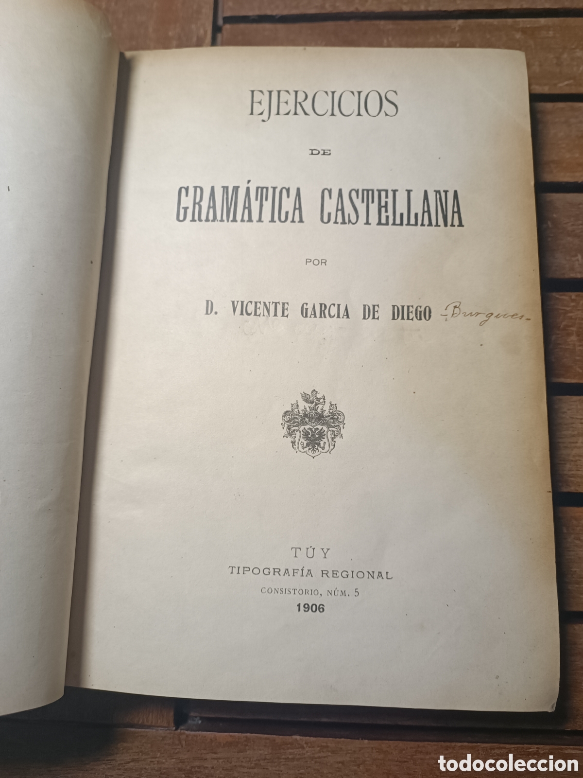 Libros antiguos: Ejercicios de gram&aacute;tica castellana Vicente Garc&iacute;a de diego Tuy 1906 tipograf&iacute;a regional Tui