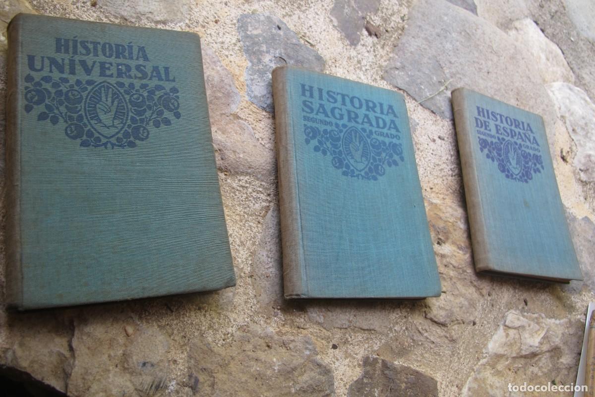 Libros antiguos: F.T.D. SEGUNDO GRADO HISTORIA DE ESPA&Ntilde;A 1930. HISTORIA SAGRADA 1930. HISTORIA UNIVERSAL 1932