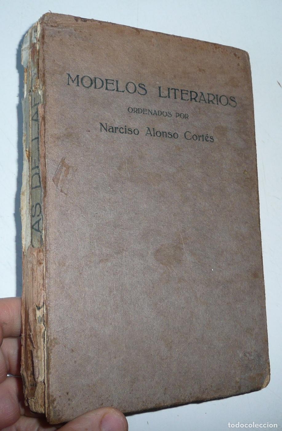 Libros antiguos: Modelos Literarios ordenados por Narciso Alonso Cort&eacute;s (Librer&iacute;a de la Viuda de Montero, 1915)