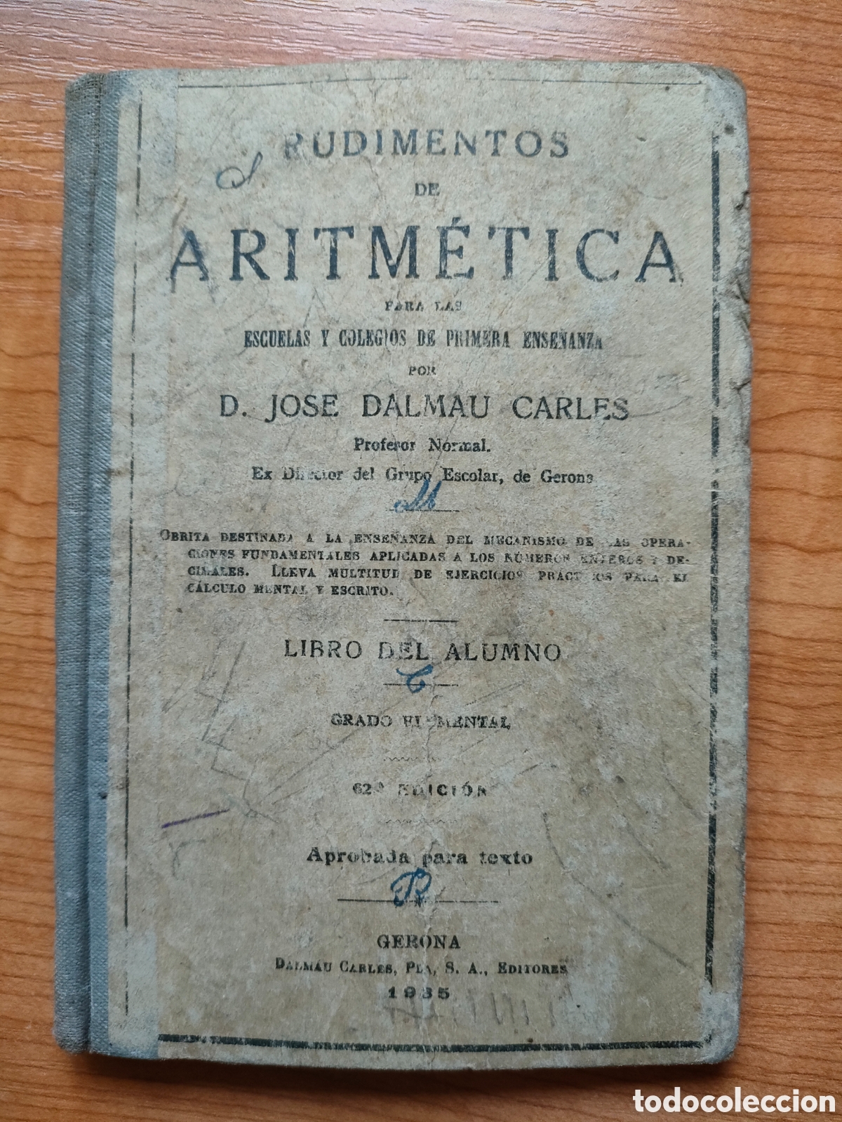 Libros antiguos: Libro rudimentos de Aritm&eacute;tica. Jos&eacute; Dalmau Carles. 1935